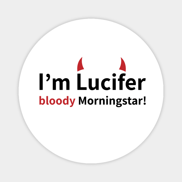 Lucifer Morningstar Magnet by GeeksUnite!